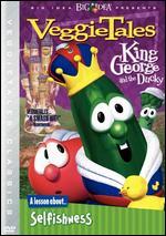 Veggie Tales: King George and the Ducky