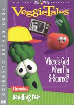 Veggie Tales: Where's God When I'm S-Scared? - 