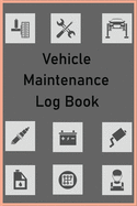 Vehicle Maintenance Log Book