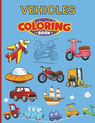 Vehicles Coloring Book for Kids - Joseph, Arsene Junior