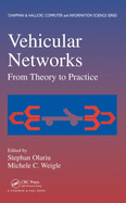 Vehicular Networks from Theory to Practice