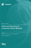 Vehicular Sensing for Improved Urban Mobility