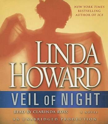 Veil of Night - Howard, Linda, and Ross, Clarinda (Read by)