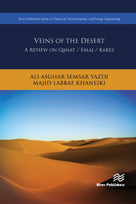 Veins of the Desert: A Review on Qanat / Falaj / Karez - Yazdi, Ali Asghar Semsar, and Khaneiki, Majid Labbaf