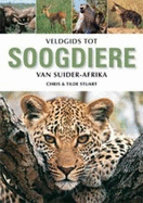 Veldgids tot Soogdiere van Suider-Afrika