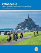 Veloscenic: Paris-Versailles-Mont Saint Michel by bike
