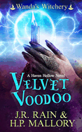 Velvet Voodoo: A Paranormal Women's Fiction Novel: (Wanda's Witchery)