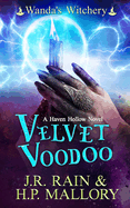 Velvet Voodoo: A Paranormal Women's Fiction Novel: (Wanda's Witchery)