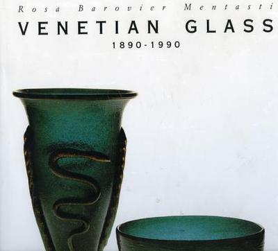 Venetian Glass - Barovier Mentasti, Rosa, and Mentasi, Rosa B