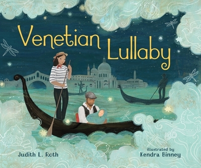 Venetian Lullaby - Roth, Judith L