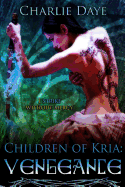 Vengeance: Children of Kria