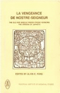 Vengeance de Nostre-Seigneur: The Old and Middle French prose versions