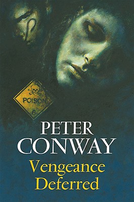 Vengeance Deferred - Conway, Peter