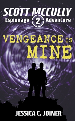 Vengeance is Mine - Joiner, Jessica C