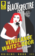 Vengeance Waits at the Door