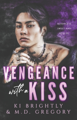 Vengeance with a Kiss - Gregory, and Brightly, Ki