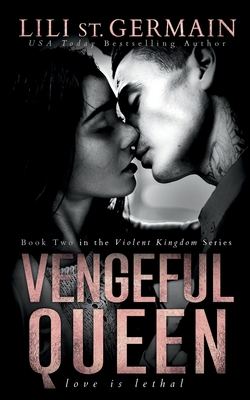 Vengeful Queen - St Germain, Lili