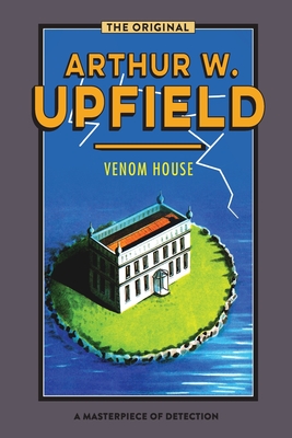 Venom House - Upfield, Arthur