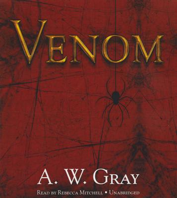 Venom - Gray, A W, and Mitchell, Rebecca (Read by)