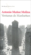 Ventanas de Manhattan - Munoz Molina, Antonio