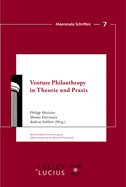 Venture Philanthropy in Theorie Und PRAXIS