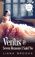 Venus and Seven Reasons I Said No (Double Issue)