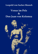 Venus Im Pelz & Don Juan Von Kolomea