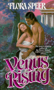 Venus Rising - Speer, Flora
