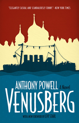 Venusberg - Powell, Anthony, and Stahl, Levi (Foreword by)