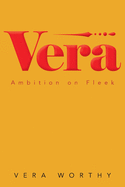 Vera: Ambition on Fleek