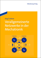 Verallgemeinerte Netzwerke in Der Mechatronik