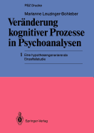 Veranderung Kognitiver Prozesse in Psychoanalysen: 1 Eine Hypothesengenerierende Einzelfallstudie