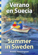 Verano En Suecia / Summer in Sweden