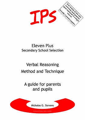 Verbal Reasoning - Method and Technique: A Guide for Parents and Pupils - Stevens, Nicholas Geoffrey