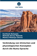 Verbindung von klinischen und physiologischen Konzepten durch die Numu-Sprache