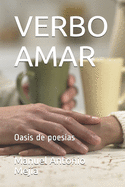 Verbo Amar: Oasis de poes?a