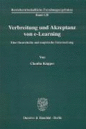 Verbreitung Und Akzeptanz Von E-Learning: Eine Theoretische Und Empirische Untersuchung
