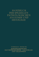 Verdauungsdr?sen: Zweiter Teil: Kopfspeicheldr?sen Bauchspeicheldr?se Gallenblase Und Gallenwege