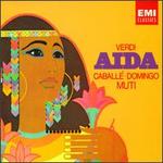 Verdi: Aida - Esther Casas (soprano); Fiorenza Cossotto (mezzo-soprano); Luigi Roni (bass); Montserrat Caball (soprano);...