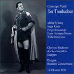 Verdi: Der Troubadour - Bruno Muller (vocals); Hans Hermann Nissen (vocals); Helge Rosvaenge (vocals); Inger Karen (vocals); Maria Reining (vocals);...