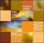Verdi: Don Carlos (Groer Querschnitt in deutscher Sprache)