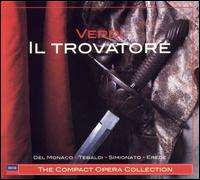 Verdi: Il Trovatore - Antonio Balbi (vocals); Athos Cesarini (vocals); Giorgio Tozzi (vocals); Giulietta Simionato (vocals);...