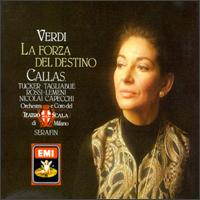 Verdi: La Forza Del Destino - Elena Nicolai (vocals); Maria Callas (soprano); Plinio Clabassi (bass); Renato Capecchi (baritone); Richard Tucker (tenor);...