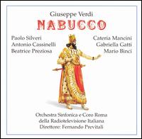 Verdi: Nabucco - Albino Gaggi (bass); Antonio Cassinelli (bass); Beatrice Preziosa (soprano); Caterina Mancini (soprano);...