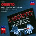 Verdi: Oberto - Maria Guleghina (vocals); Samuel Ramey (vocals); Sona Ghazarian (vocals); Stuart Neill (vocals); Violeta Urmana (vocals); London Voices (choir, chorus); Academy of St. Martin in the Fields; Neville Marriner (conductor)