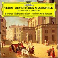 Verdi: Overtures and Preludes - Berlin Philharmonic Orchestra; Herbert von Karajan (conductor)