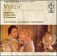 Verdi: Rigoletto; La Traviata; Il Trovatore (Highlights) - Ava June (soprano); Charles Craig (tenor); Charles Draper (bass); Donald McIntyre (bass); Donald Smith (tenor);...