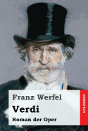Verdi: Roman Der Oper