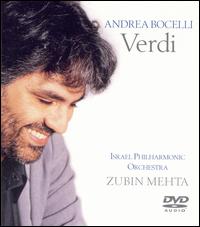 Verdi - Andrea Bocelli (tenor); Coro del Maggio Musicale Fiorentino (choir, chorus); Israel Philharmonic Orchestra;...
