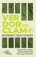 Verdor que clama: Medioambiente, lengua y literatura